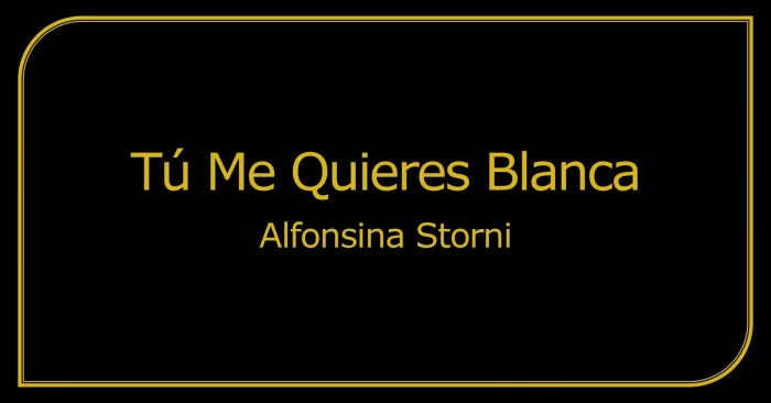 Tu me quieres blanca english