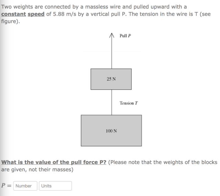 Connected massless weights two wire upward constant pulled speed